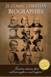 greatest christian biographies to read