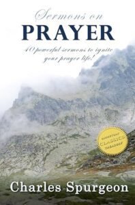best sermons on prayer by spurgeon